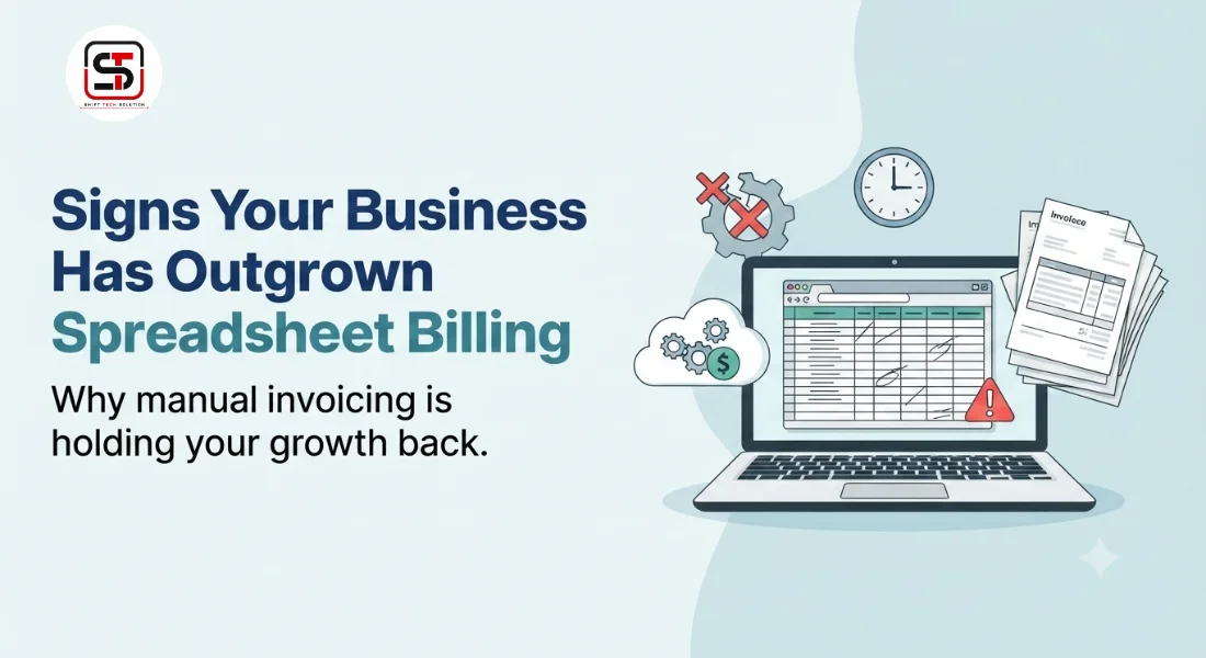 Signs Your Business Has Outgrown Spreadsheet Billing